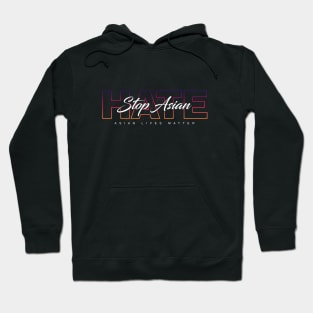 Stop Asian Hate Hoodie